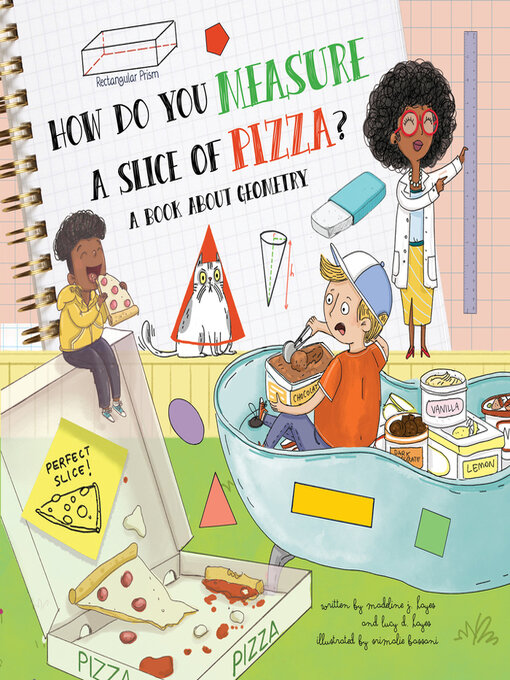 Title details for How Do You Measure a Slice of Pizza? by Madeline J. Hayes - Available